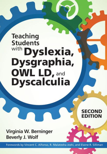 Teaching Students with Dyslexia, Dysgraphia, OWL LD, and Dyscalculia / Edition 2