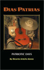 Dias Patrias - Patriotic Days