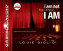 I Am Not, But I Know I Am: Welcome to the Story of God