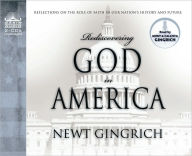 Rediscovering God in America: Reflections on the Role of Faith in Our Nation's History and Future