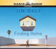 Title: Finding Home: An Imperfect Path to Faith and Family, Author: Jim Daly