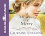 A Measure of Mercy (Home to Blessing Series #1)