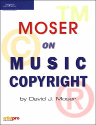 Moser on Music Copyright / Edition 1