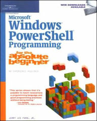 Microsoft Windows Powershell Programming for the Absolute Beginner / Edition 1