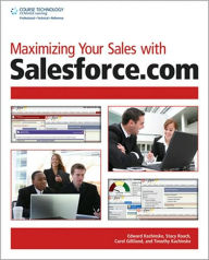 Title: Maximizing Your Sales with Salesforce.com, Author: Edward Kachinske