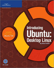 Title: Introducing Ubuntu: Desktop Linux, Author: Brian Proffitt