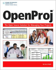Title: OpenProj: The OpenSource Solution for Managing Your Projects, Author: Lisa A. Bucki