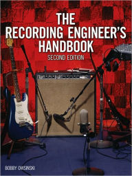 Title: The Recording Engineer's Handbook, Author: Bobby Owsinski