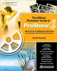 The Official Photodex Guide to ProShow 4 / Edition 2