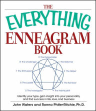 Everything Enneagram Book: Identify Your Type, Gain Insight into Your Personality and Find Success in Life, Love, and Business