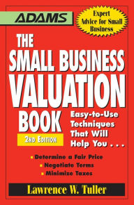 Title: The Small Business Valuation Book, Author: Lawrence W Tuller