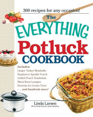 Title: The Everything Potluck Cookbook, Author: Linda Larsen