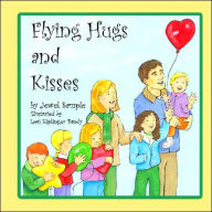 Title: Flying Hugs and Kisses, Author: Jewel Sample