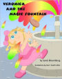 Veronica and the Magic Fountain