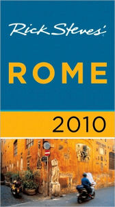 Rick Steves' Rome 2010
