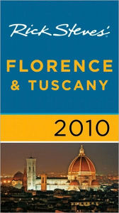 Rick Steves' Florence and Tuscany 2010