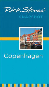 Rick Steves' Snapshot Copenhagen & the Best of Denmark