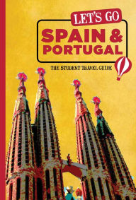 Title: Let's Go Spain, Portugal & Morocco: The Student Travel Guide, Author: Harvard Student Agencies