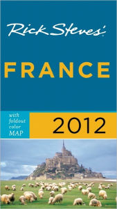 Rick Steves' France 2012