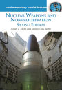 Nuclear Weapons and Nonproliferation: A Reference Handbook / Edition 2