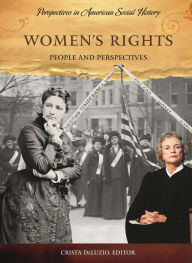 Title: Women's Rights: People and Perspectives, Author: Crista DeLuzio