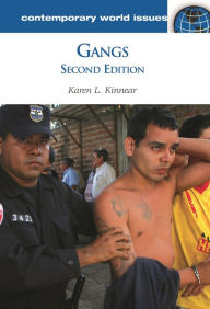 Title: Gangs: A Reference Handbook / Edition 2, Author: Karen L. Kinnear