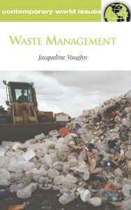 Waste Management: A Reference Handbook