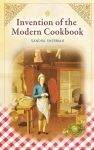Alternative view 1 of Invention of the Modern Cookbook
