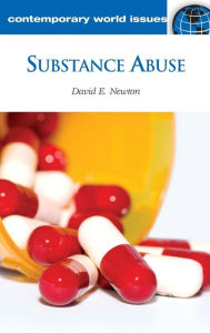 Title: Substance Abuse: A Reference Handbook, Author: David E. Newton