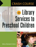 Alternative view 1 of Crash Course in Library Services to Preschool Children