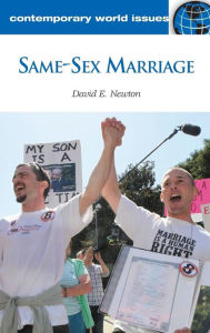 Title: Same-Sex Marriage: A Reference Handbook, Author: David E. Newton