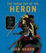Harsh Cry of the Heron (Tales of the Otori Series #4)