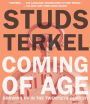 Coming of Age: Growing up in the Twentieth Century