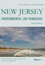 New Jersey Environmental Law Handbook