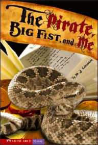 Title: The Pirate, Big Fist, and Me, Author: M.  J. Cosson
