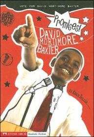 Title: Promises!: Vote for David Mortimore Baxter, Author: Karen Tayleur