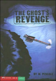 Title: The Ghost's Revenge, Author: Marci Peschke