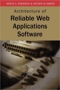 Title: Architecture of Reliable Web Applications Software, Author: Moh'd A. Radaideh