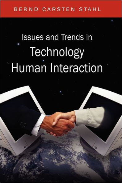 Issues and Trends in Technology and Human Interaction