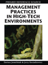 Title: Management Practices in High-Tech Environments, Author: Dariusz Jemielniak