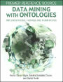 Data Mining with Ontologies: Implementations, Findings, and Frameworks