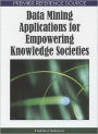 Data Mining Applications for Empowering Knowledge Societies