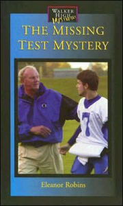 The Missing Test Mystery-Walker High Mystery