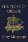 The Story of Greece (Yesterday's Classics)