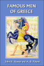 Famous Men of Greece (Yesterday's Classics)