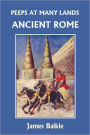 Peeps at Many Lands: Ancient Rome (Yesterday's Classics)