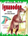 Iguanodon and Other Plant-eating Dinosaurs