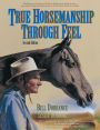 True Horsemanship through Feel / Edition 2