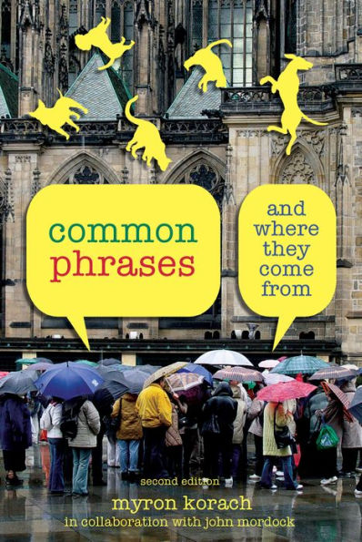 Common Phrases: And Where They Come From