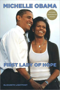 Title: Michelle Obama: First Lady of Hope, Author: Elizabeth Lightfoot